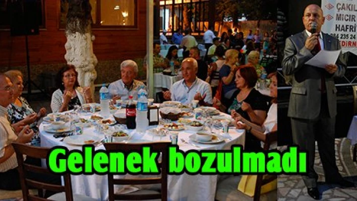 Gelenek bozulmadı