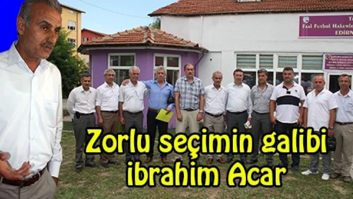 Zorlu seçimin galibi İbrahim Acar