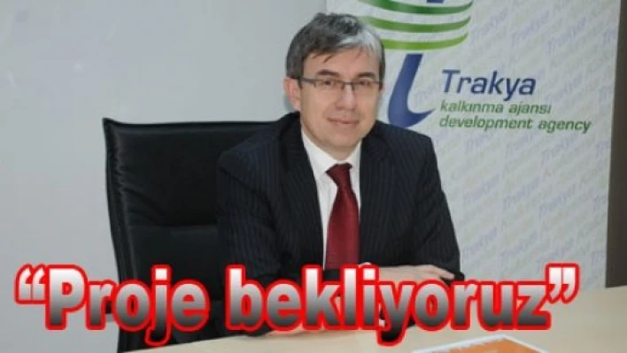 Proje yap, desteği götür