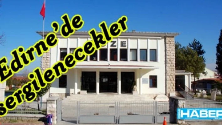  Bulgaristan'dan getirilen tarihi, eserler sergilenecek