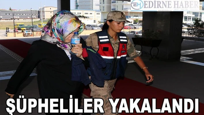 Edirne'de FETÖ şüphelisi 4 kişi yakalandı