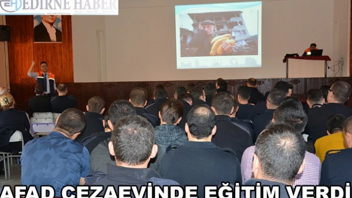 AFAD Cezaevi'nde eğitim verdi