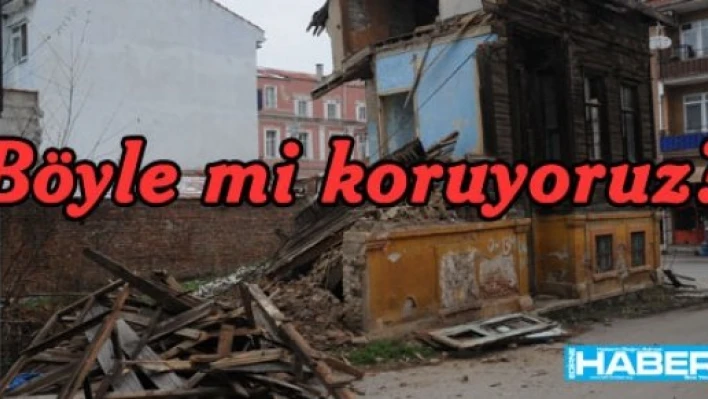  Tarihi yıkarak koruyoruz