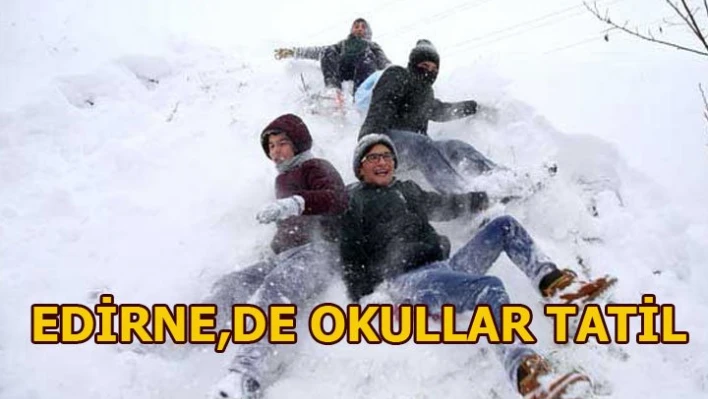 Okullar tatil edildi
