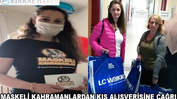 â€˜Maskeli Kahramanlar' kış alışverişi için düğmeye bastı