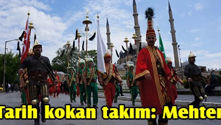 Tarih kokan takım: Mehter