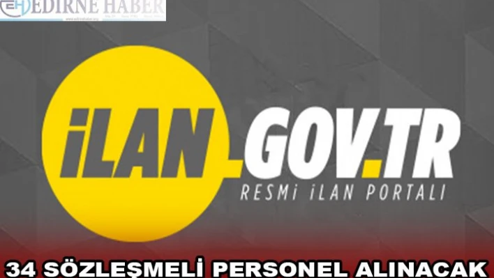 34 SÖZLEŞMELİ PERSONEL ALINACAK