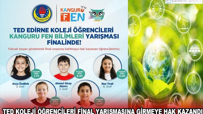 TED Koleji Öğrencileri final yarışmasına girmeye hak kazandı