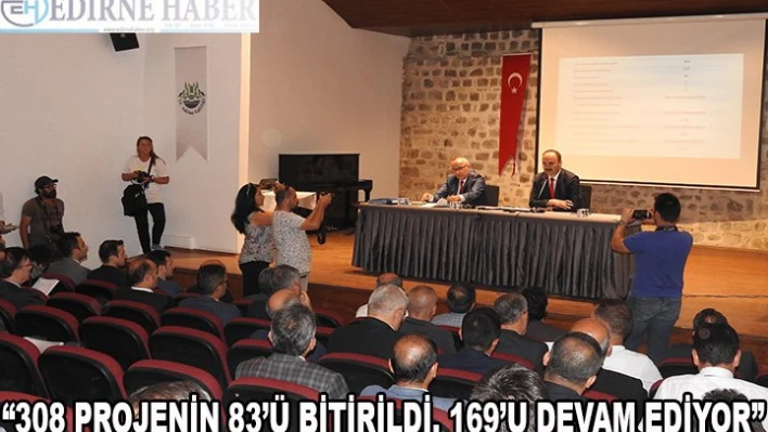 '308 projenin 83'ü bitirildi, 169'u devam ediyor'