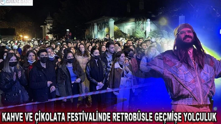 Kahve ve çikolata festivalinde Retrobüsle geçmişe yolculuk