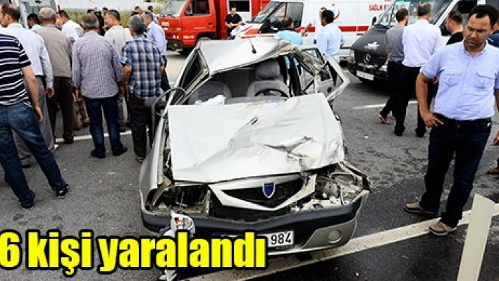 6 kişi yaralandı