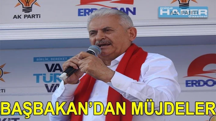 Yıldırım Müjdeler ile geldi