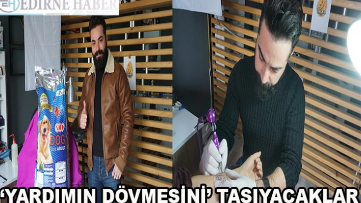 â€˜Yardımın Dövmesini' Taşıyacaklar