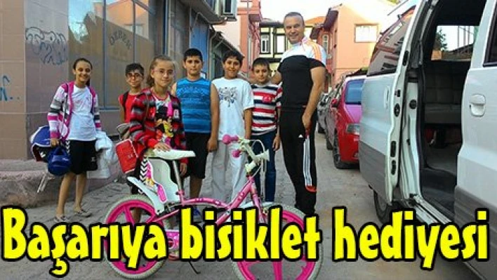 Başarıya bisiklet hediyesi