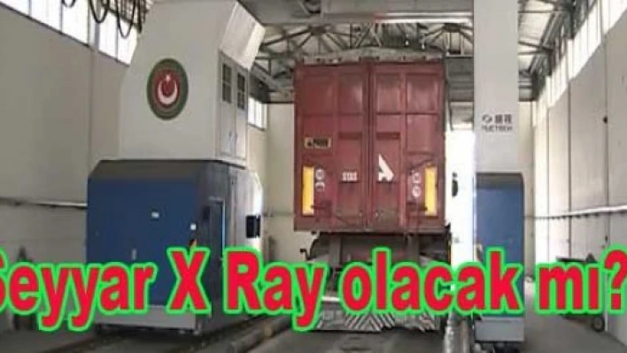 Sınır kapılarında 'mobil x-ray' dönemi