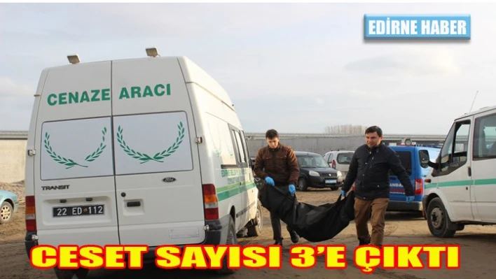 Ceset sayısı 3'e çıktı