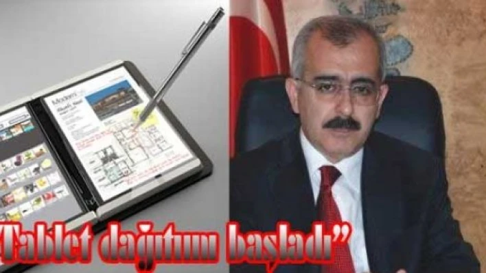 Tablet bilgisayar dağıtımı başlıyor