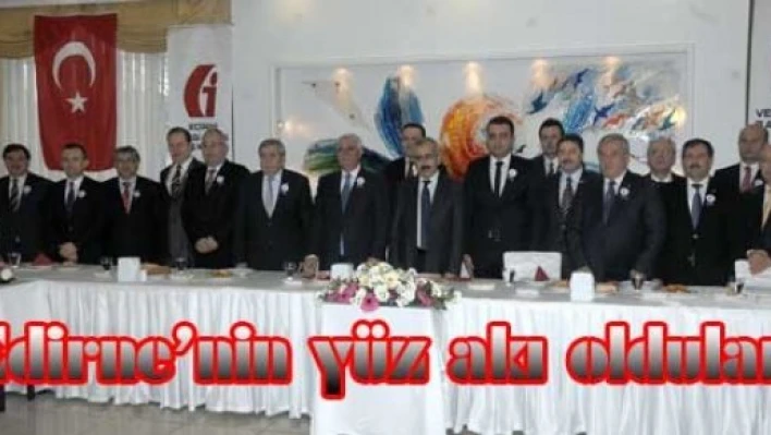 Edirne’nin yüz akları