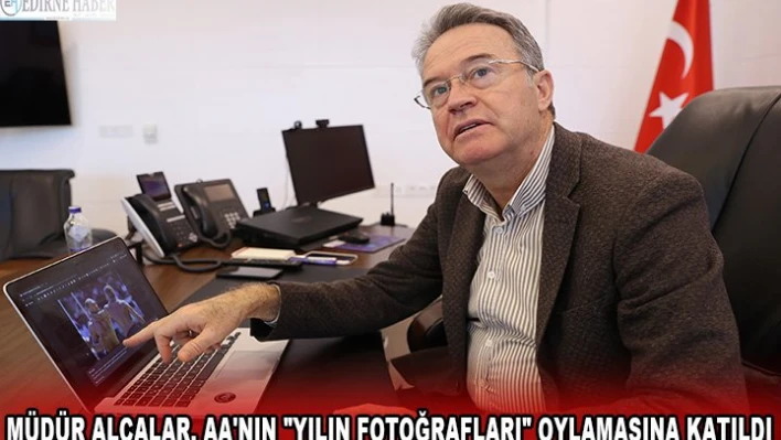 Alçalar, AA'nın 'Yılın Fotoğrafları' oylamasına katıldı
