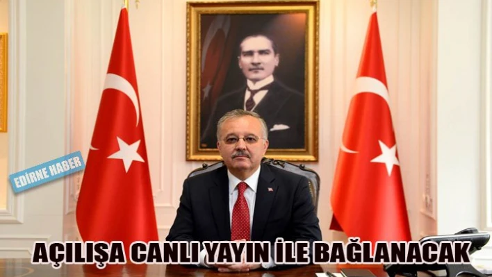 Vali Özdemir canlı yayın ile katılacak