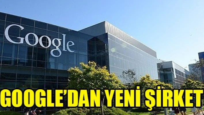 Google'dan yeni şirket
