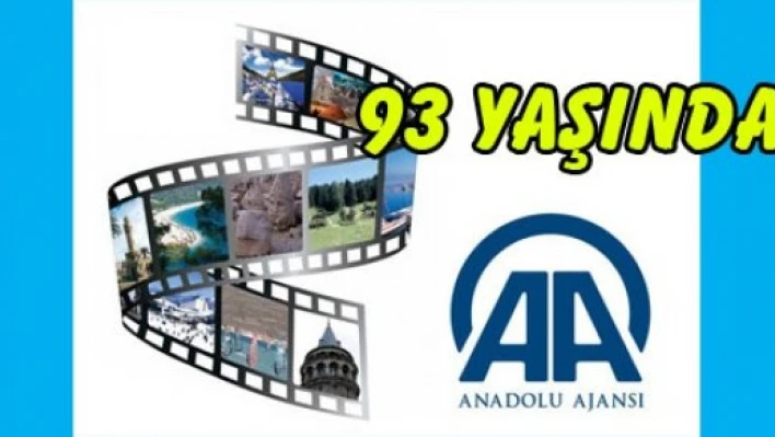  Anadolu Ajansı 93 yaşında