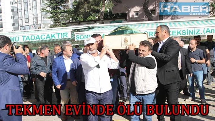 Tekmen evinde ölü bulundu