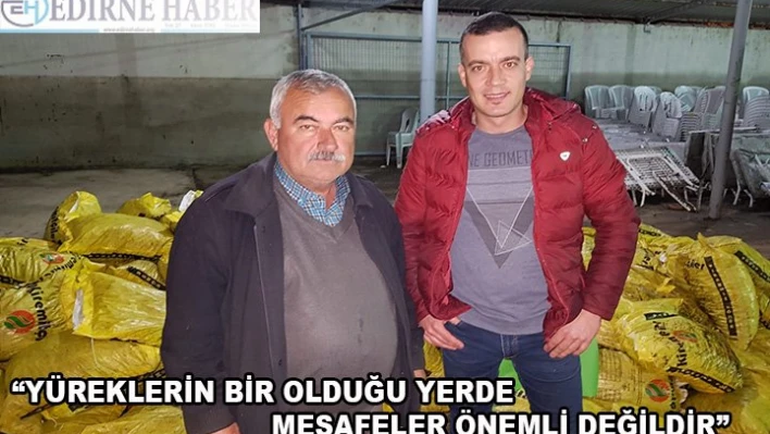 'Yüreklerin bir olduğu yerde mesafelerin önemi yoktur'