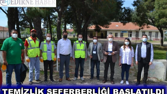Temizlik seferberliği başlatıldı