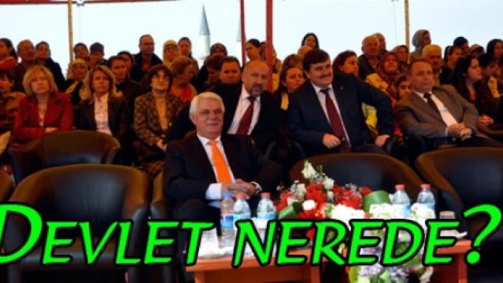 Devletin töreninde devlet yoktu