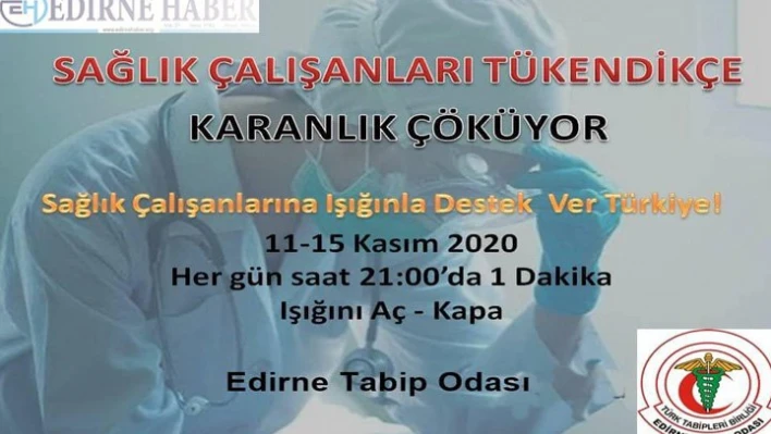 'Sağlık çalışanlarına ışığınla destek ver'