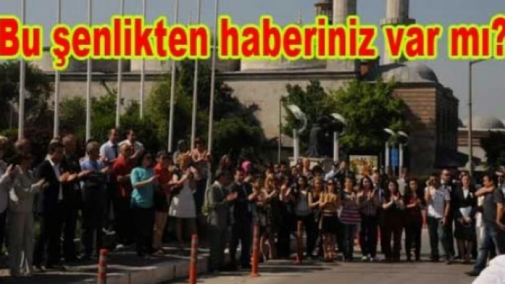 Kimsenin haberi olmayan şenlik