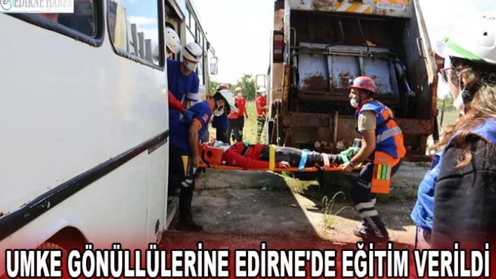 UMKE gönüllülerine Edirne'de eğitim verildi