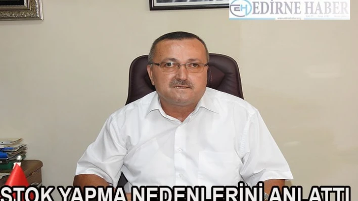 'Stok yapıyorlar'