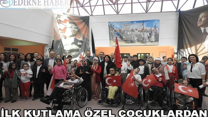 İlk kutlama özel çocuklardan