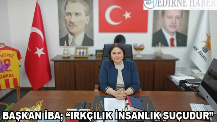 'Irkçılık İnsanlık Suçudur'