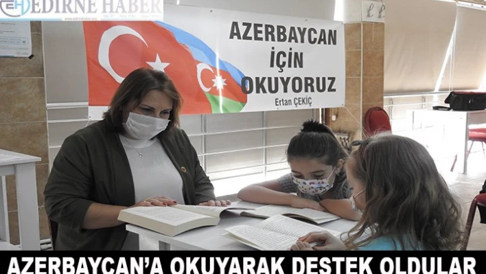 Azerbaycan'a okuyarak destek oldular