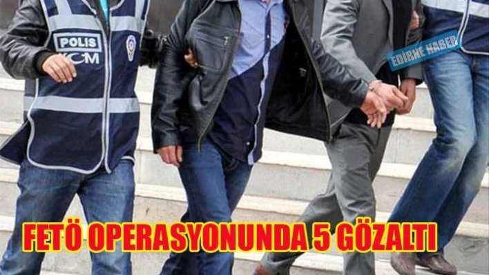5 Kişi gözaltında