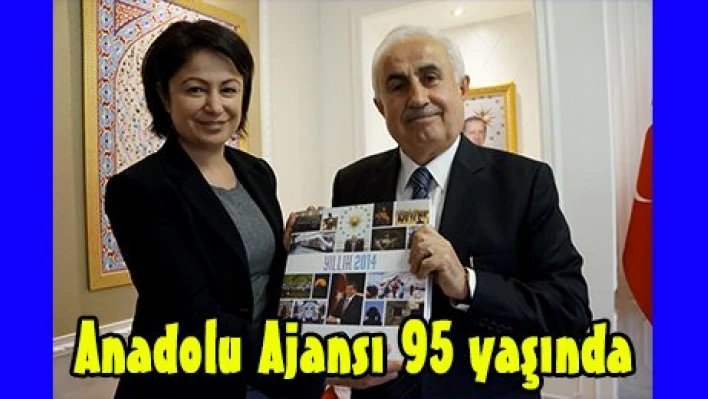 Anadolu Ajansı 95 yaşında