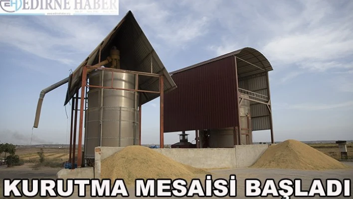 Kurutma mesaisi başladı