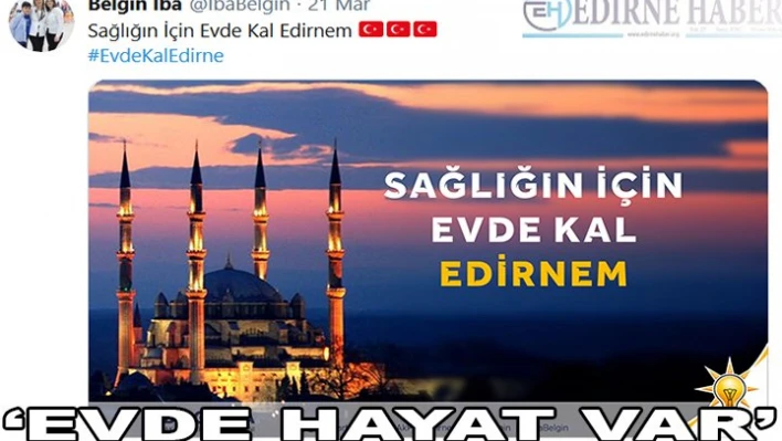 â€˜EVDE HAYAT VAR'