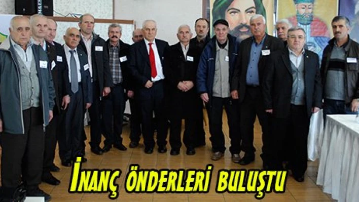 İnanç önderleri buluştu