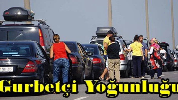 Gurbetçi Yoğunluğu