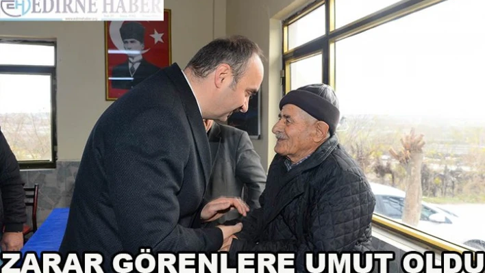 Zarar görenlere umut oldu