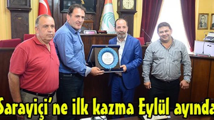 Sarayiçi'ne ilk kazma Eylül ayında