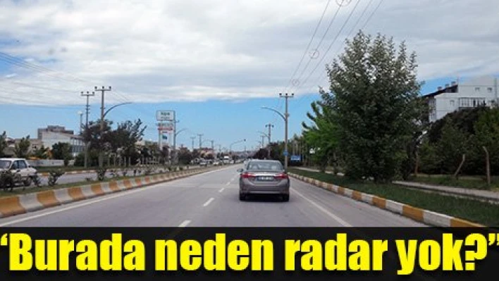 'Radar istiyoruz'
