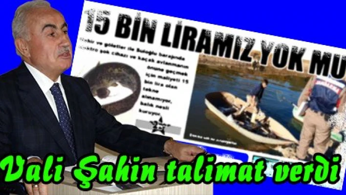 Vali Şahin talimat verdi