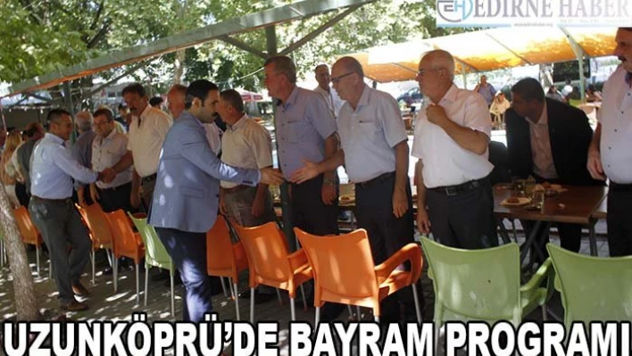 Uzunköprü'de bayram programı