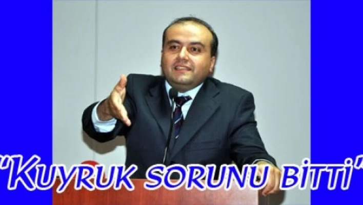  Kuyruk sona erdi