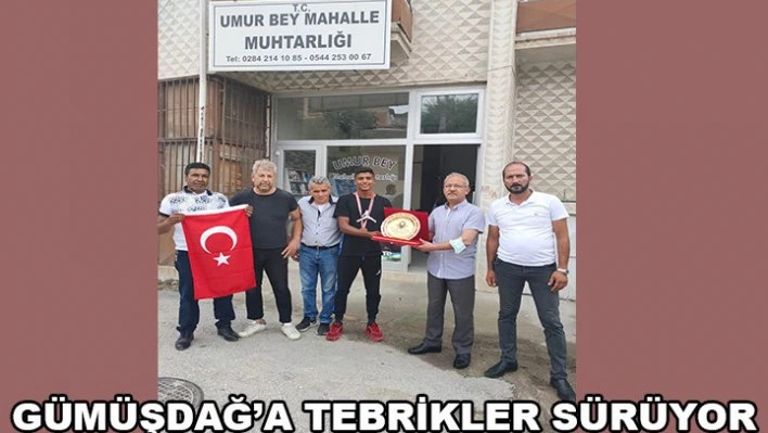 Gümüşdağa tebrikler sürüyor